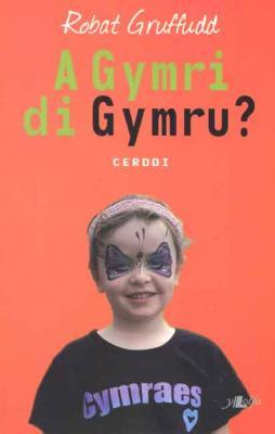Llun o 'A Gymri di Gymru?'